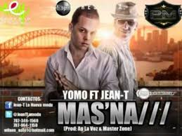Yomo Ft Jean-T - Mas Na MP3