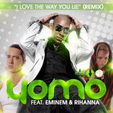 Yomo Ft. Eminem y Rihanna - I Love The Way You Lie (Remix) MP3