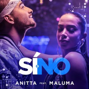 Anitta Ft. Maluma - Si o No