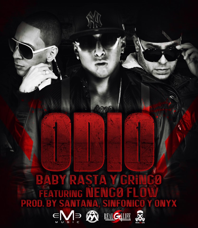 Baby Rasta Y Gringo Ft. Ñengo Flow - Odio MP3