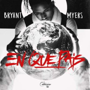 Bryant Myers - En Que País MP3