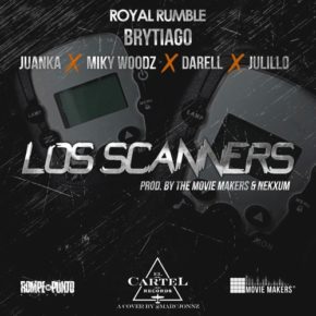 Brytiago Ft. Juanka, Miky Woodz, Darell & Julillo - Los Scanners MP3