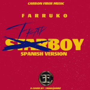 Farruko - Starboy (Spanish Remix)