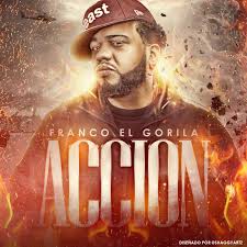 Franco El Gorila - Accion MP3