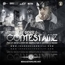 Franco El Gorila - Contestame (Original) MP3