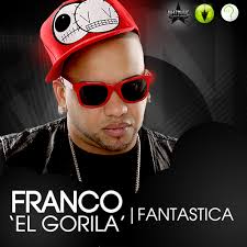 Franco El Gorila - Fantastica MP3