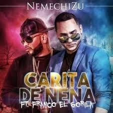 Franco El Gorila Ft. Nemechizu - Carita De Nena MP3