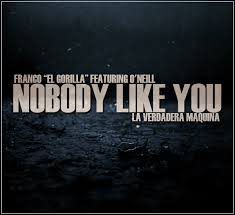 Franco El Gorila Ft. Oneill - Nobody Like You (English Version) MP3
