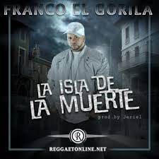 Franco El Gorila - La Isla De La Muerte MP3