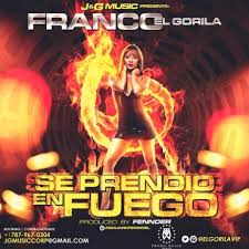 Franco El Gorila - Se Prendio En Fuego MP3