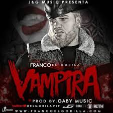 Franco El Gorila - Vampira MP3
