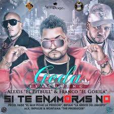 Geda Ft. Alexis El Pitbull Y Franco El Gorila - Si Te Enamoras No MP3