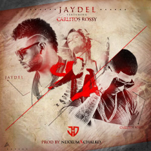 Jaydel Ft. Carlitos Rossy - Sola MP3