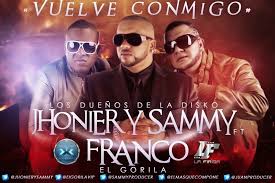 Jhonier y Sammy Ft Franco El Gorila - Vuelve Conmigo MP3