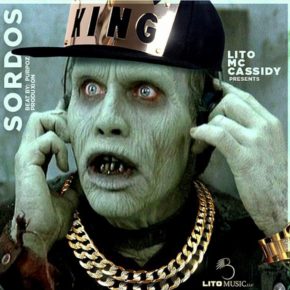 Lito MC Cassidy - Sordos MP3