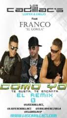 Los Cadillacs Ft. Franco El Gorila - Como Yo Remix MP3