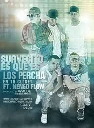 Los Percha Feat Ñengo Flow - Suavecito como es MP3