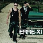 Luny Tunes Presents - Erre XI (2008)