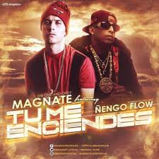 Magnate Ft. Ñengo Flow - Tu Me Enciendes MP3