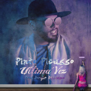 Pinto Picasso - Ultima Vez MP3