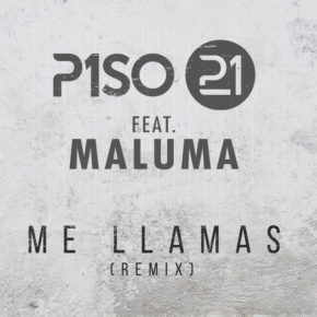 Piso 21 Ft. Maluma - Me Llamas Remix MP3