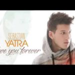 Sebastian Yatra - Love You Forever
