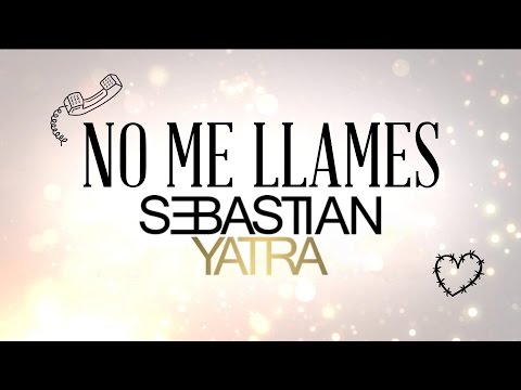 Sebastian Yatra - No Me Llames