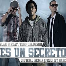 Tego Calderon Ft. Plan B - Es Un Secreto Remix MP3