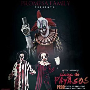 Victor La Promesa - Plaga De Payasos MP3