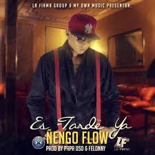 Ñengo Flow - Es Tarde Ya MP3
