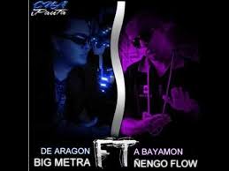 Ñengo Flow Ft. Big Metra - De Aragon A Bayamon MP3