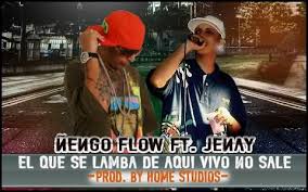 Ñengo Flow Ft. Jenay - El Que Se Lamba De Aqui Vivo No Sale MP3