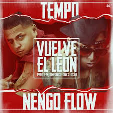 Ñengo Flow Ft. Tempo - Volvio El Leon MP3
