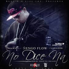 Ñengo Flow - No Dice Na MP3