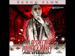 Ñengo Flow - Respect Power Y Money MP3