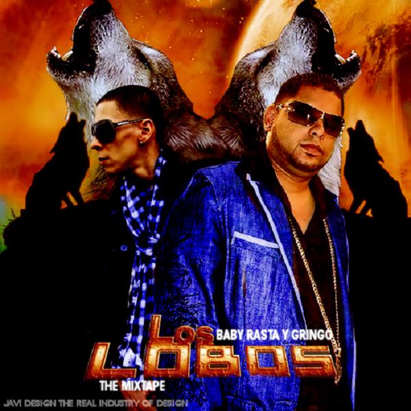 Descargar Baby Rasta Y Gringo Los Lobos (The Mixtape) (2010) Album