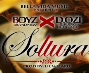 Boyz Brand New Ft. D.Ozi - Soltura MP3