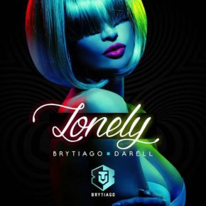 Brytiago Ft. Darell - Lonely MP3