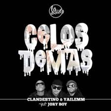Clandestino y Yailemm Ft. Jory Boy - Celos Demas MP3