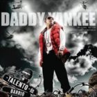 Daddy Yankee - Talento De Barrio (2008) Album
