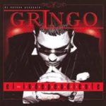Gringo - El Independiente (The Independent) (2007) Album