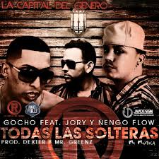 Jory Boy Ft. Gocho y Ñengo Flow - Todas Las Solteras MP3