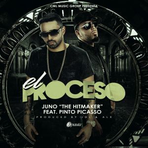 Juno The Hitmaker Ft. Pinto Picasso - El Proceso MP3