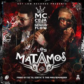 MC Ceja Ft. Ñengo Flow - Los Matamos MP3