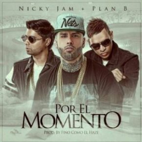 Nicky Jam Ft. Plan B - Por El Momento MP3
