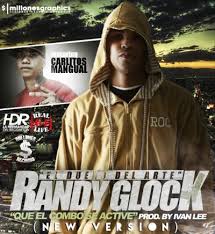 Randy Glock Ft. Carlitos Mangual - Que El Combo Se Active Remix MP3