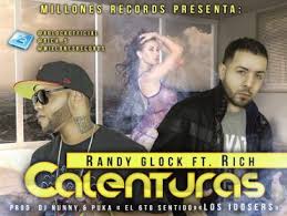 Randy Glock Ft. El Rich - Calentura MP3