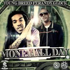 Randy Glock Ft. Young Breed - Money All Day MP3