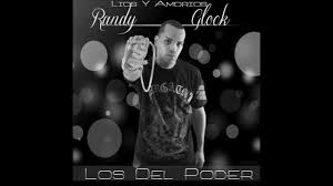 Randy Glock - Los Del Poder MP3