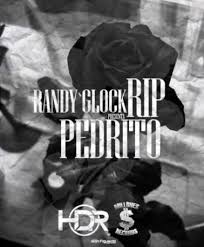 Randy Glock - Rip Pedrito MP3